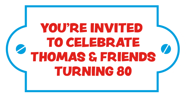 Thomas & Friends 80th Anniversary celebration ticket